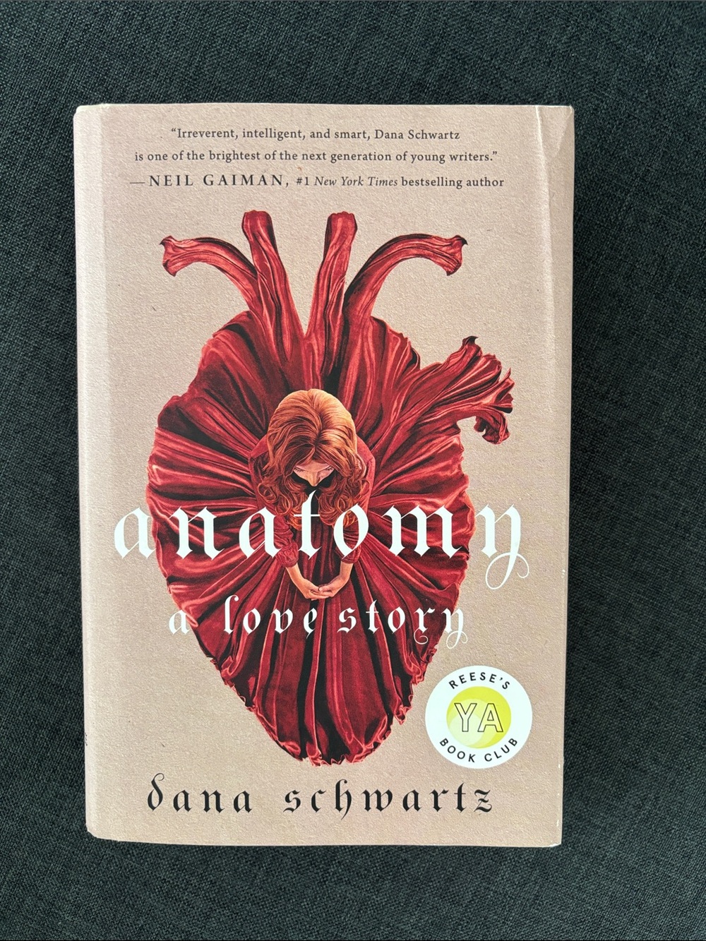 Anatomy: A Love Story by Dana Schwartz - Hardcover